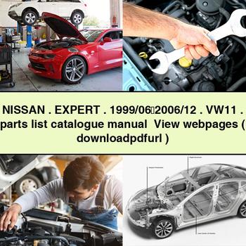 NISSAN EXPERT 1999/06&#65374;2006/12 VW11 parts list catalogue Manual View webpages ( PDF Download )