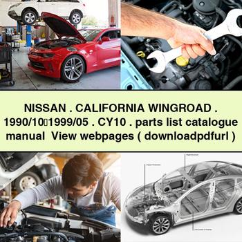 NISSAN CALIFORNIA WINGRoad 1990/10&#65374;1999/05 CY10 parts list catalogue Manual View webpages ( PDF Download )