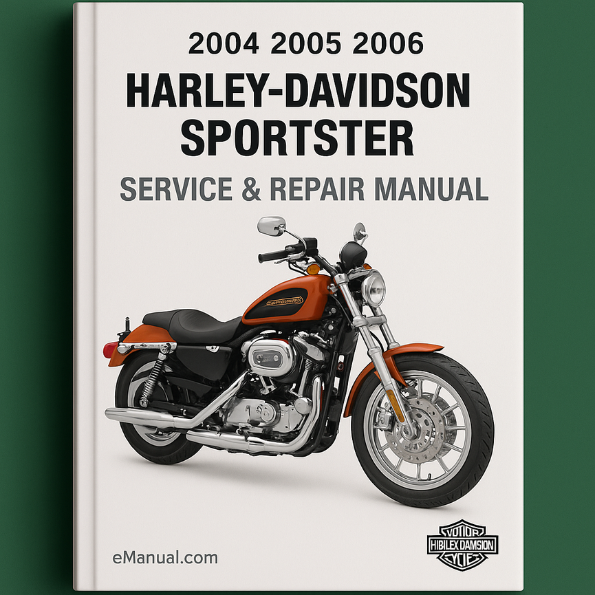 2004 2005 2006 Harley Davidson Sportster Service Repair Manual