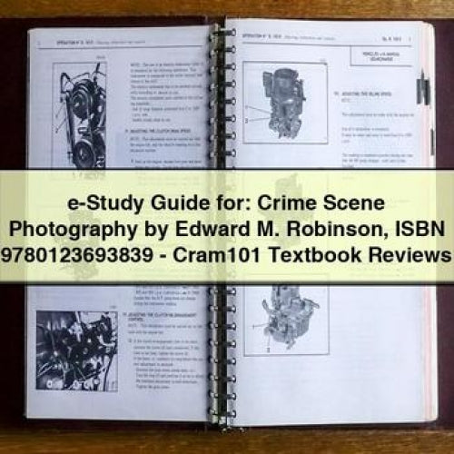 e-Study Guide for: Crime Scene Photography by Edward M. Robinson ISBN 9780123693839 - Cram101 Textbook Reviews