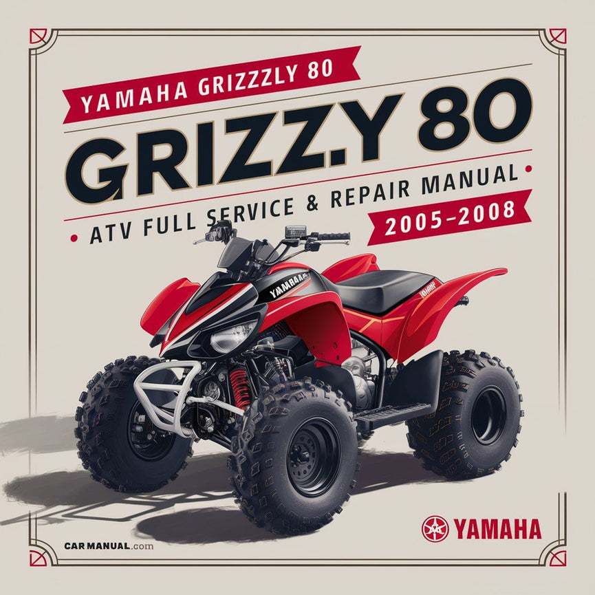 Yamaha GRIZZLY 80 YFM80 ATV Full Service & Repair Manual 2005-2008