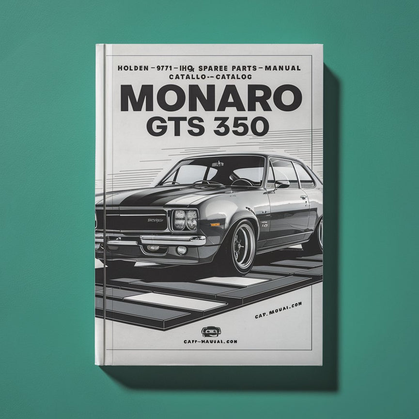 Holden 1971-1973 HQ Spare Parts Manual Catalog MONARO GTS 350