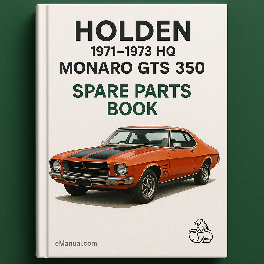Holden 1971-1973 HQ Ersatzteilkatalog MONARO GTS 350