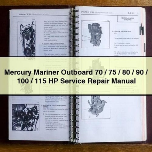 Mercury Mariner Außenborder 70 / 75 / 80 / 90 / 100 / 115 PS Service- und Reparaturhandbuch