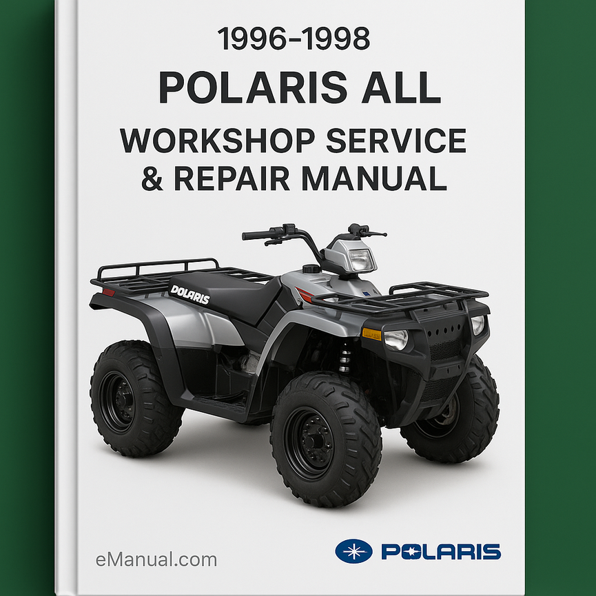 1996-1998 Polaris All Workshop Service Repair Manual Download 1996 1997 1998 PDF