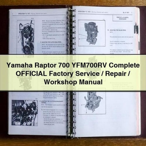 Yamaha Raptor 700 YFM700RV Manual completo de servicio / reparación / taller OFICIAL de fábrica Descargar PDF