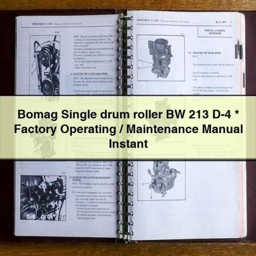 Bomag Single drum roller BW 213 D-4 * Factory Operating / Maintenance Manual Instant Download PDF