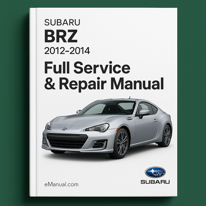 SUBARU BRZ Manual completo de servicio y reparación 2012-2014 Descargar PDF