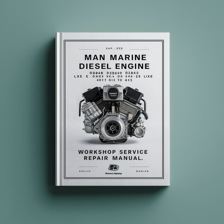 Man Marine Dieselmotor D2848 D2840 D2842 LXE LE 401 bis 413 Werkstatt-Service-Reparaturhandbuch