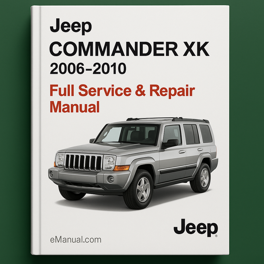 Jeep Commander XK 2006-2010 Full Service Repair Manual