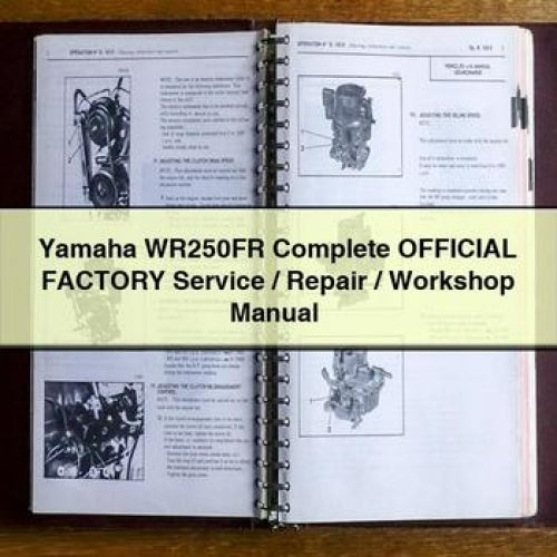 Yamaha WR250FR Complete OFFICIAL Factory Service / Repair / Workshop Manual