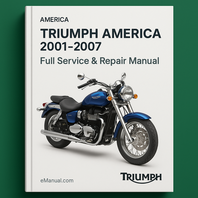 Triumph America 2001-2007 Full Service Repair Manual