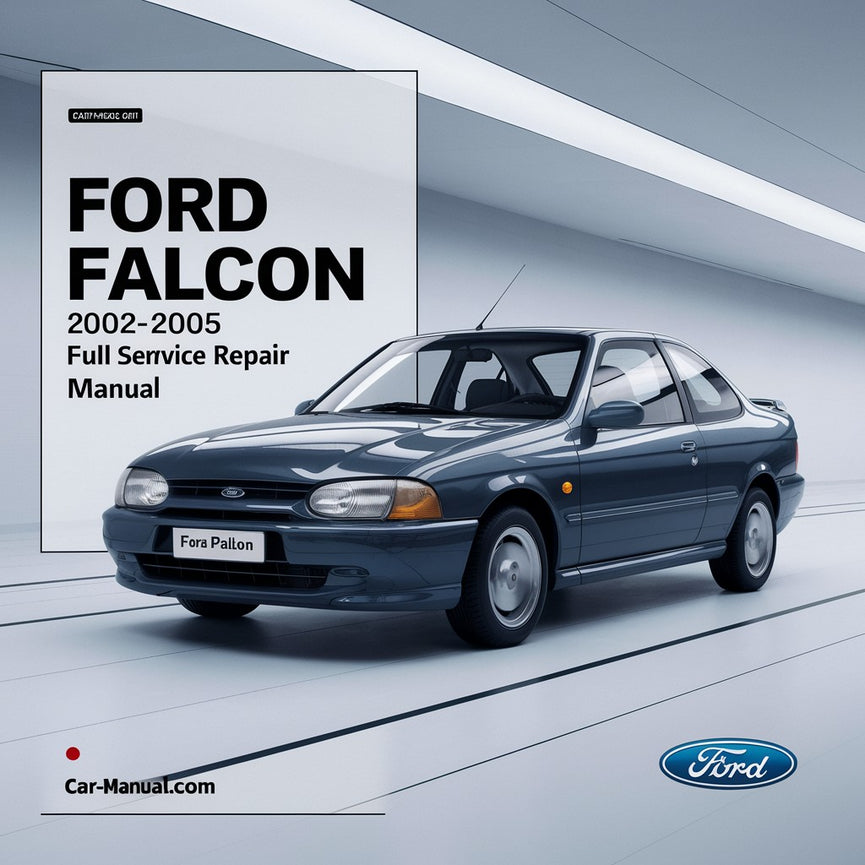 Ford BA Falcon 2002-2005 Full Service Repair Manual