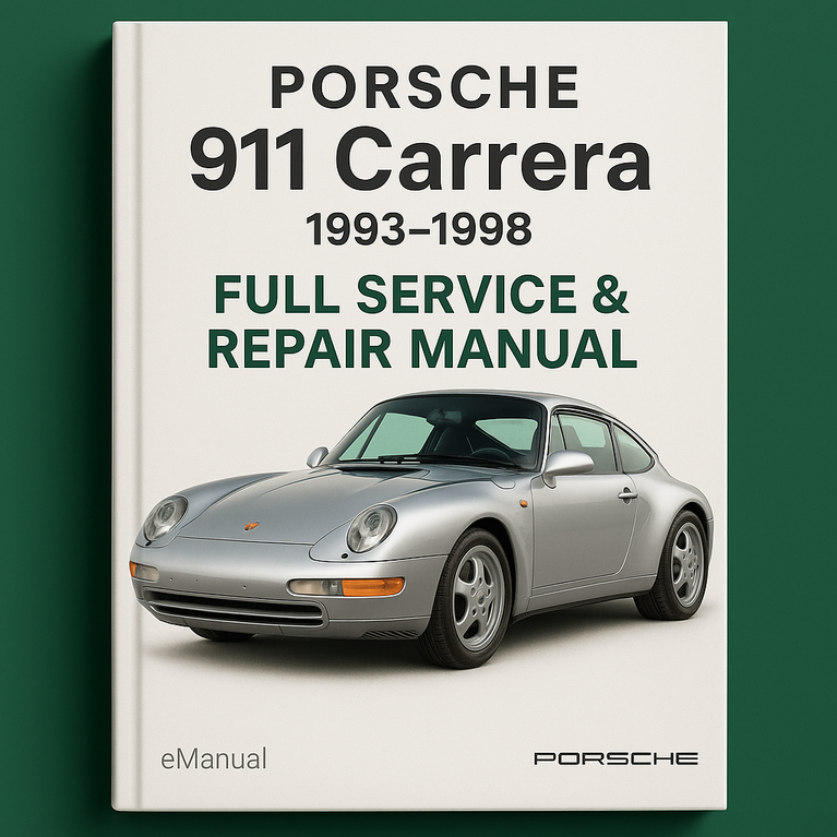 Porsche 911 Carrera 1993-1998 Full Service Repair Manual