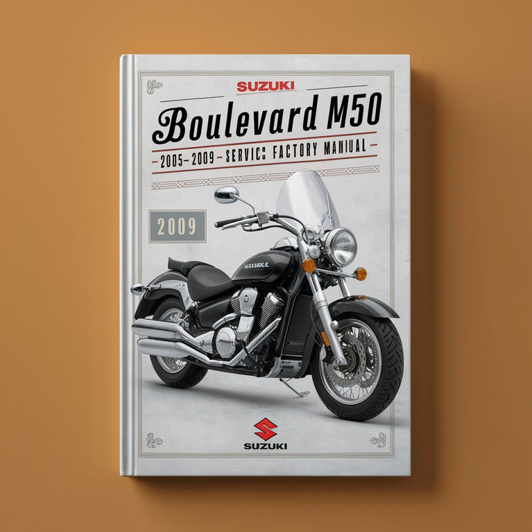 Suzuki Boulevard M50 2005-2009 Service Repair Factory Manual PDF Download