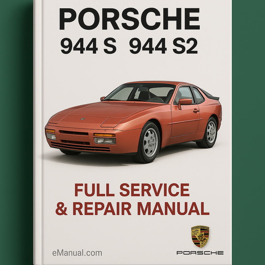 PORSCHE 944 S 944 S2 Full Service & Repair Manual