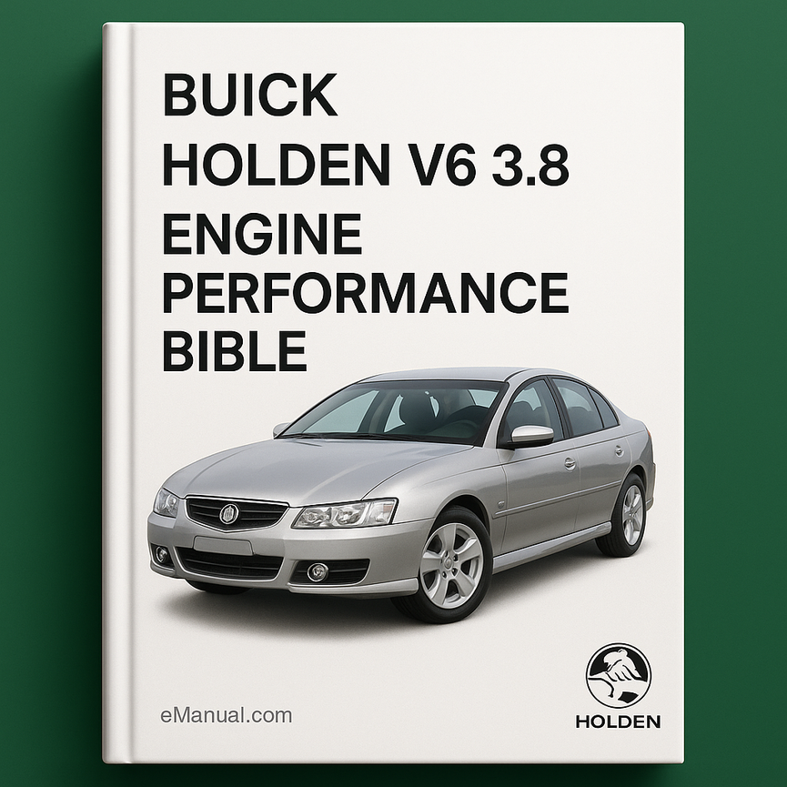BUICK Holden V6 3.8 Engine Performance BIBLE Manual