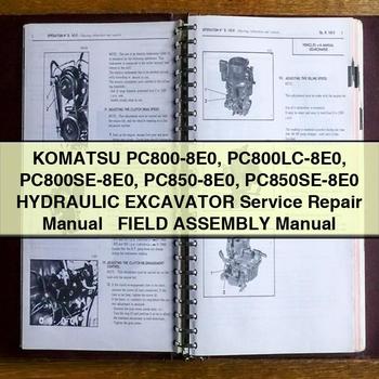 Komatsu PC800-8E0 PC800LC-8E0 PC800SE-8E0 PC850-8E0 PC850SE-8E0 HYDRAULIC Excavator Service Repair Manual + Field Assembly Manual