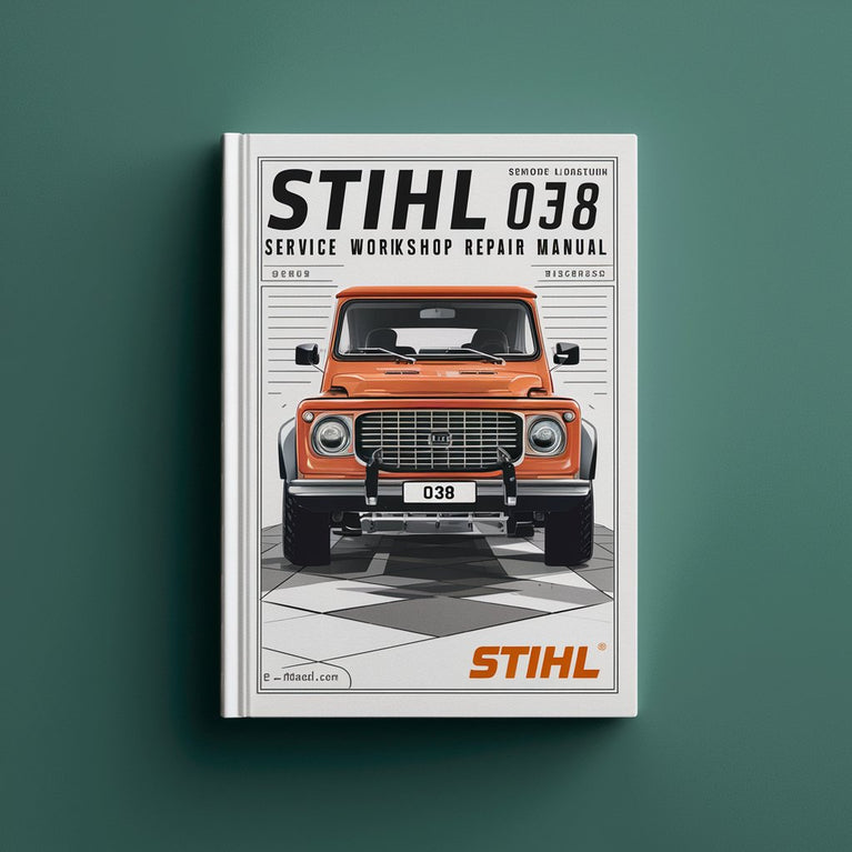 STIHL 038 Service Workshop Repair Manual Download PDF