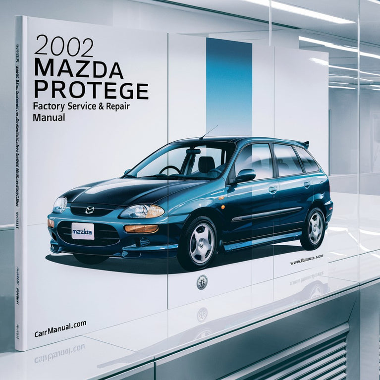 2002 Mazda Protege Factory Service & Repair Manual