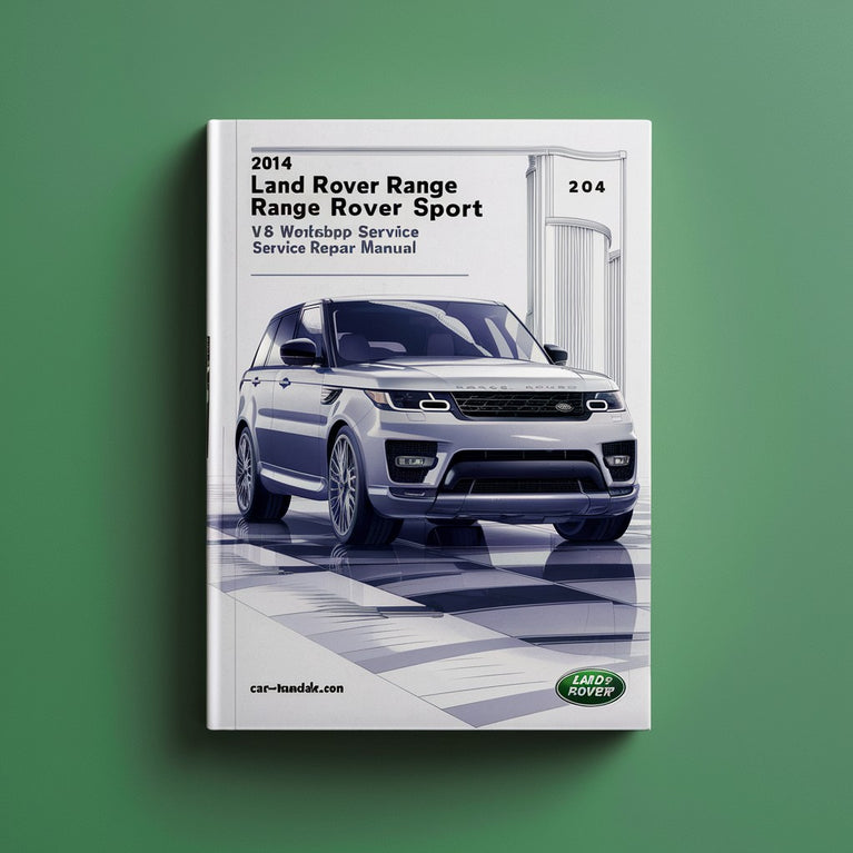 2014 Land Rover Range Rover Sport L494 TDV6 V6 V8 Werkstatt-Service-Reparaturhandbuch PDF-Download