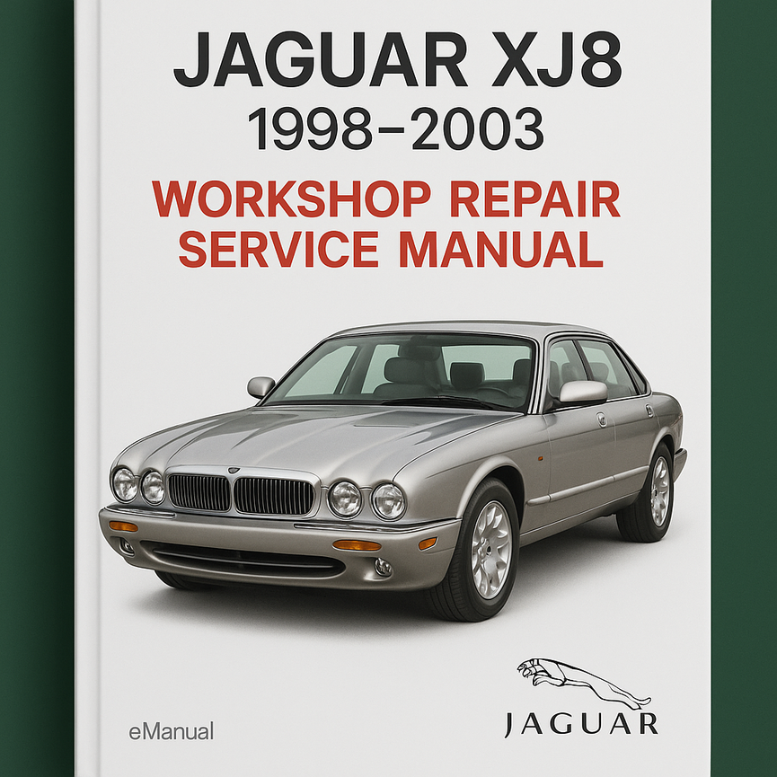 JAGUAR XJ8 1998-2003 Workshop Repair Service Manual