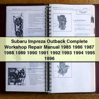 Subaru Impreza Outback Complete Workshop Repair Manual 1985 1986 1987 1988 1989 1990 1991 1992 1993 1994 1995 1996 PDF Download