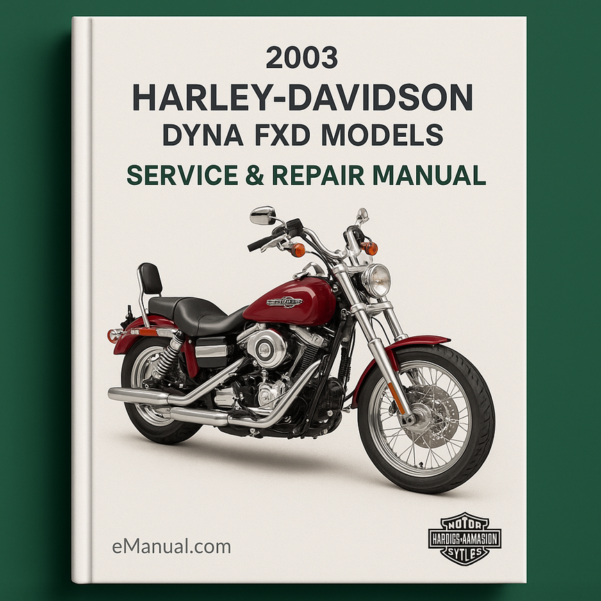 2003 Harley-Davidson Dyna FXD Models Service Repair Manual SET Wide Glide Low Rider Super Glide Sport T-Sport