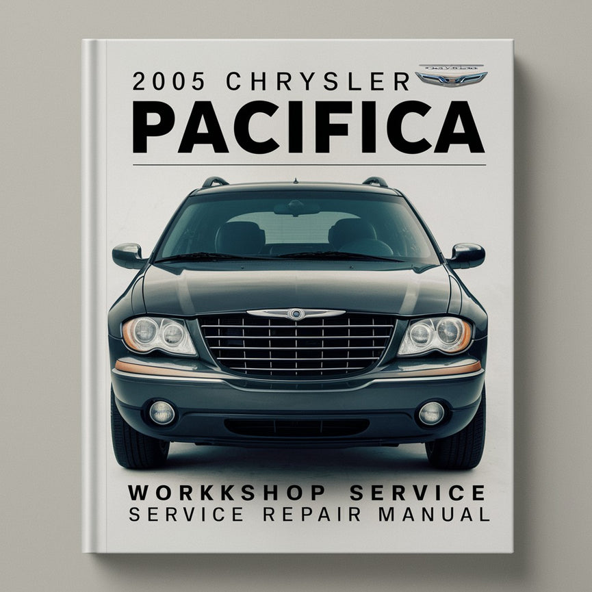 2005 CHRYSLER PACIFICA Workshop Service Repair Manual