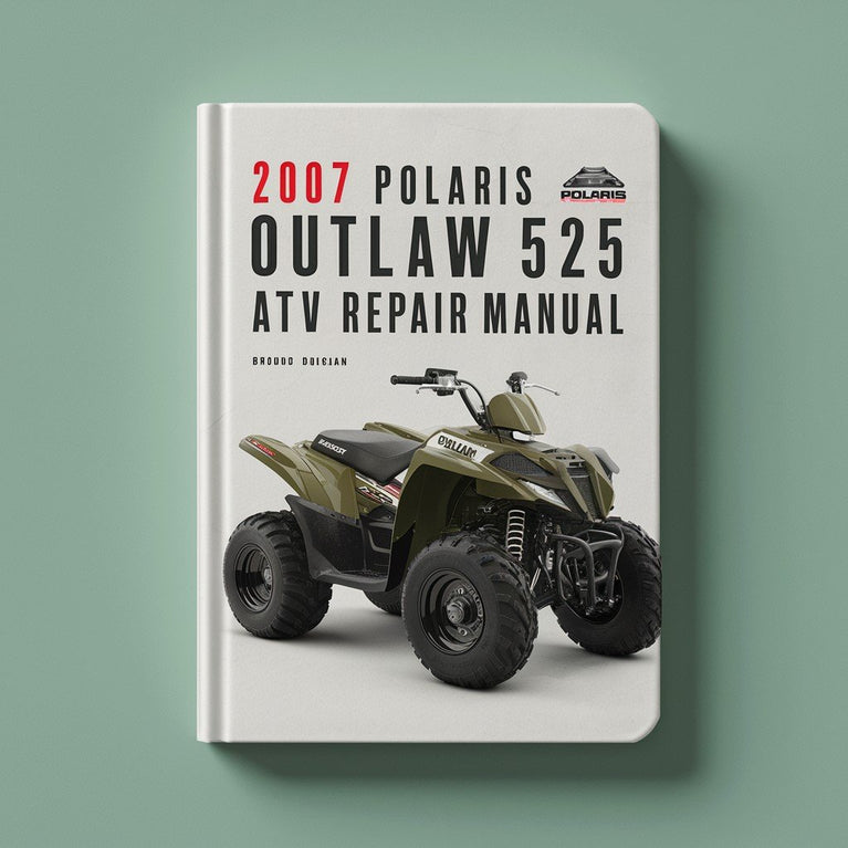 2007 Polaris Outlaw 525 ATV Repair Manual