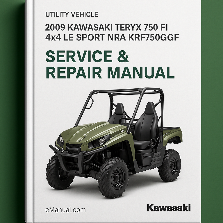 2009 Kawasaki Teryx 750 FI 4x4 LE Sport NRA KRF750G9F model Service Repair Manual