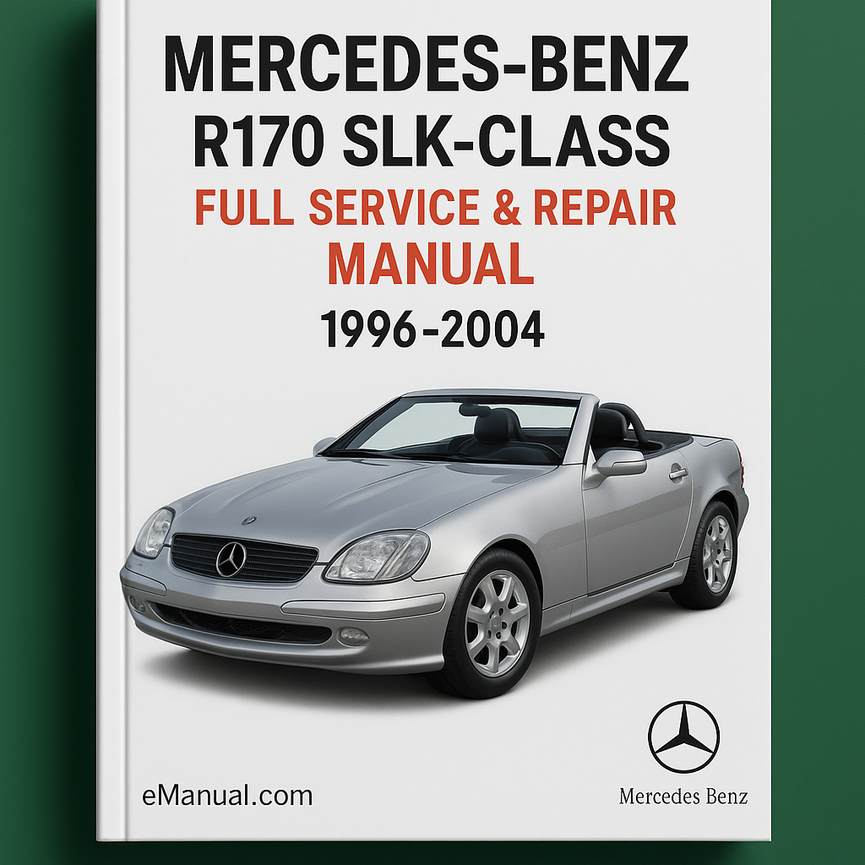 Mercedes Benz R170 SLK Class Full Service & Repair Manual 1996-2004