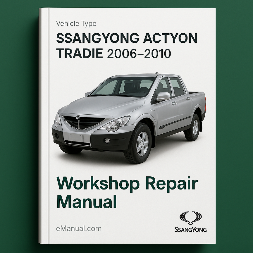 SSANGYONG ACTYON TRADIE 2006-2010 Workshop Repair Manual