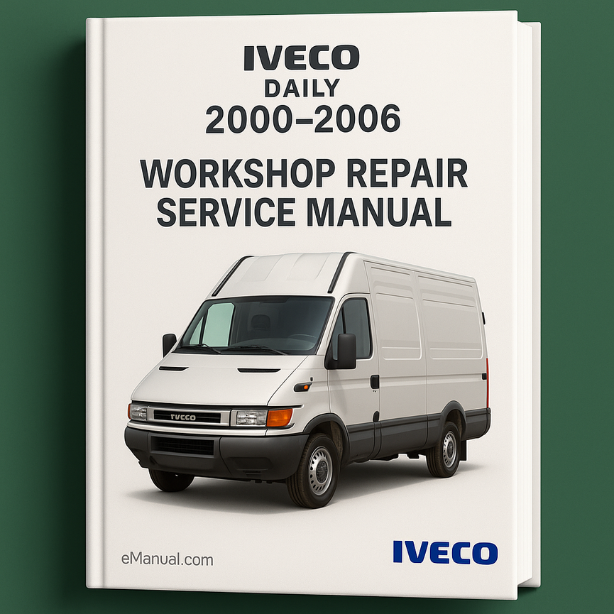 Iveco DAILY 2000-2006 Workshop Repair Service Manual