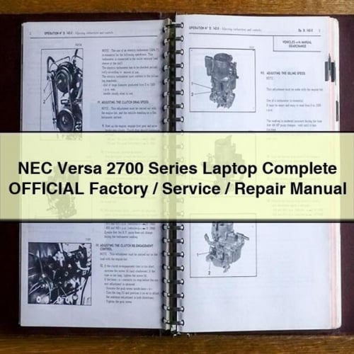 NEC Versa 2700 Series Laptop Complete OFFICIAL Factory/Service/Repair Manual PDF Download