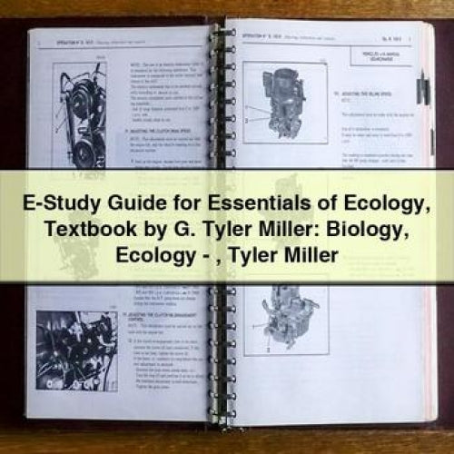 E-Study Guide for Essentials of Ecology Textbook by G. Tyler Miller: Biology Ecology - Tyler Miller