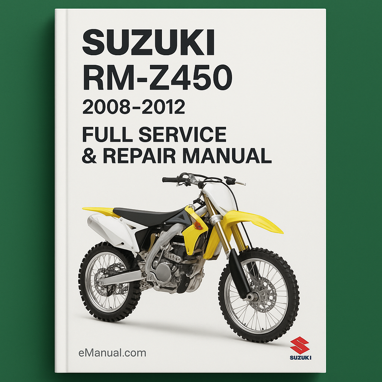 Suzuki RM-Z450 RMZ450 Full Service & Repair Manual 2008-2012