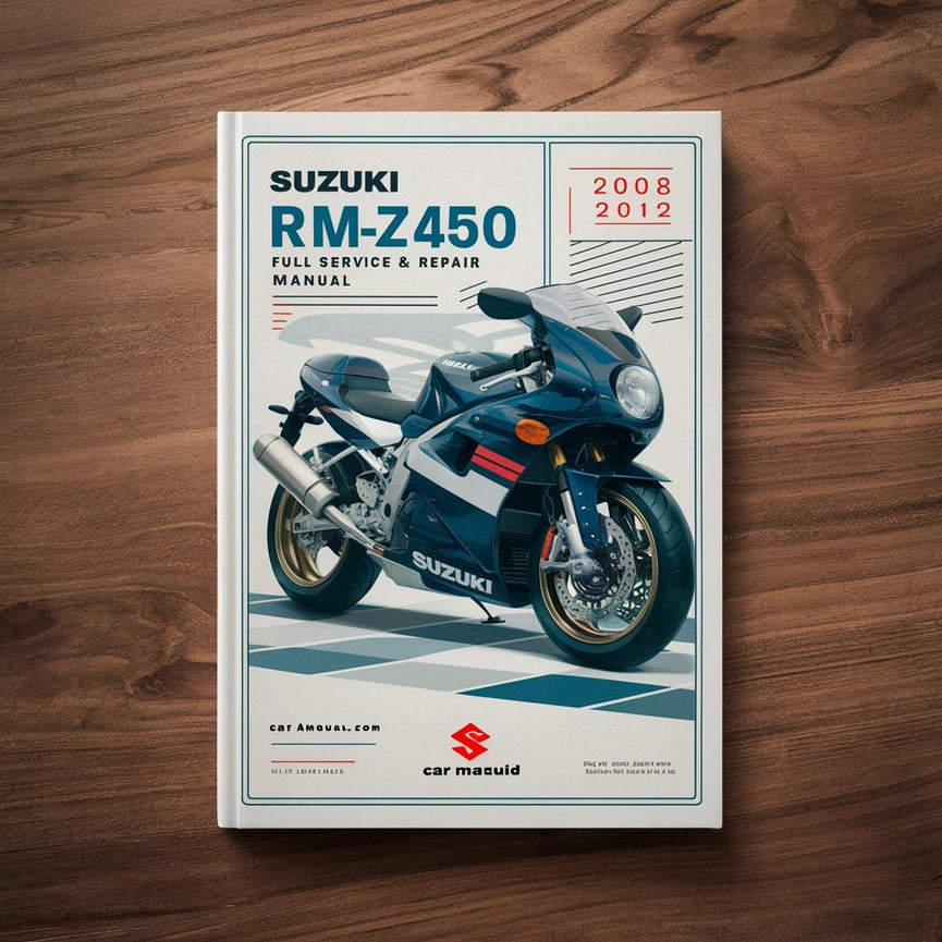 Suzuki RM-Z450 RMZ450 Full Service & Repair Manual 2008-2012 PDF Download