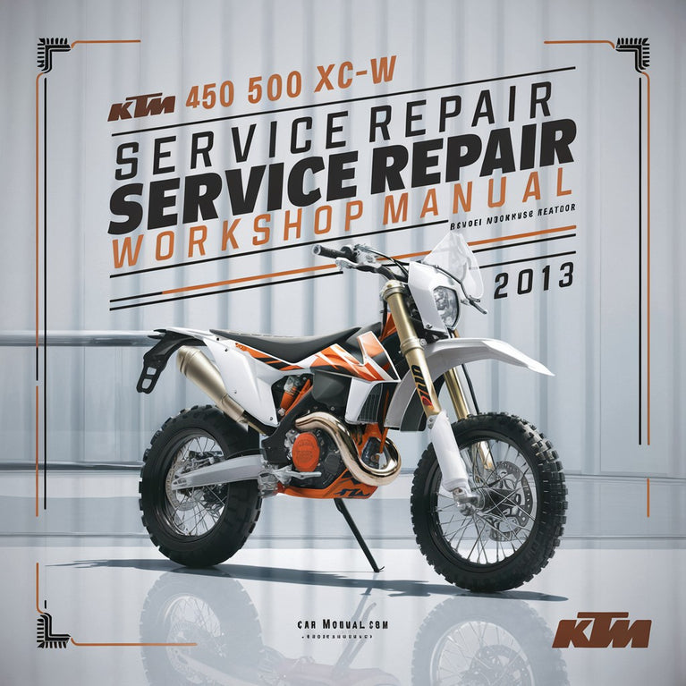 Ktm 450 500 Exc Xc-w Manual Taller Reparación Servicio 2013 Descargar PDF