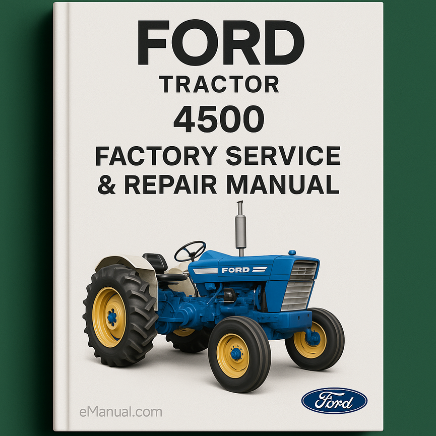Ford Tractor 4500 Factory Service Repair Manual