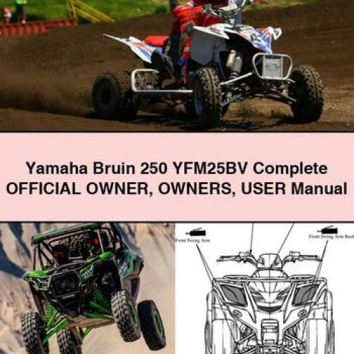 Yamaha Bruin 250 YFM25BV Complete OFFICIAL Owner Owners User Manual