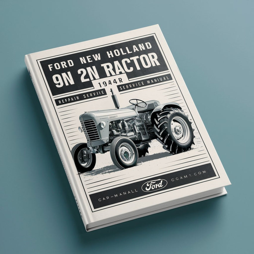 Ford New Holland 9N 2N 8N Tractor 1944 Repair Service Manual