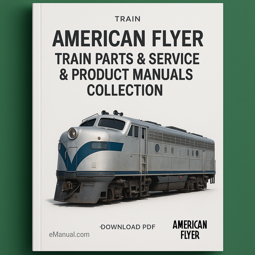 American Flyer Train Parts & Service & Product Manuals Collection - Download PDF