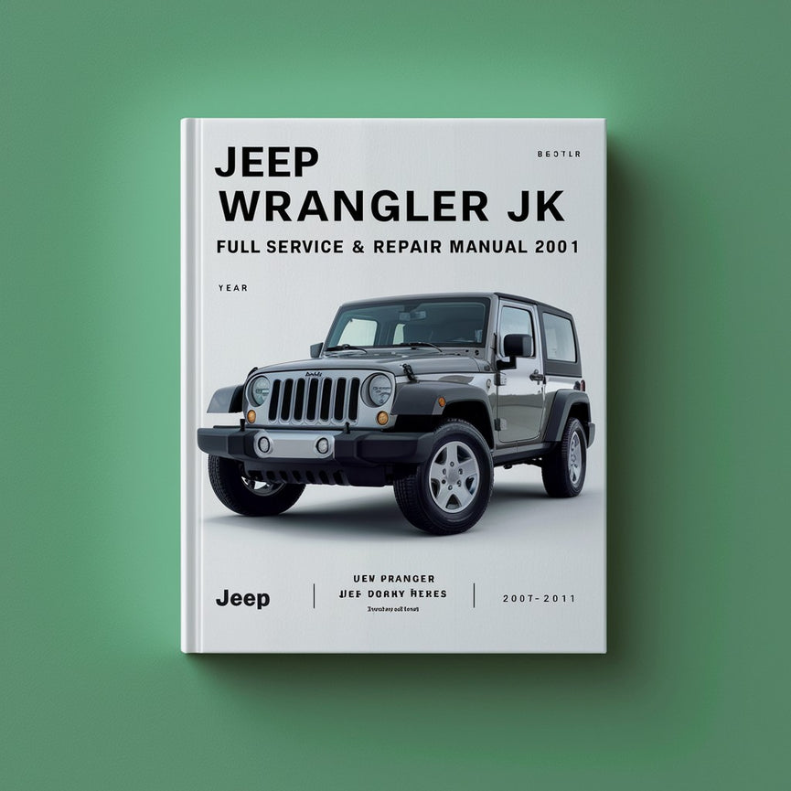 Jeep WRANGLER JK Full Service & Repair Manual 2007-2011