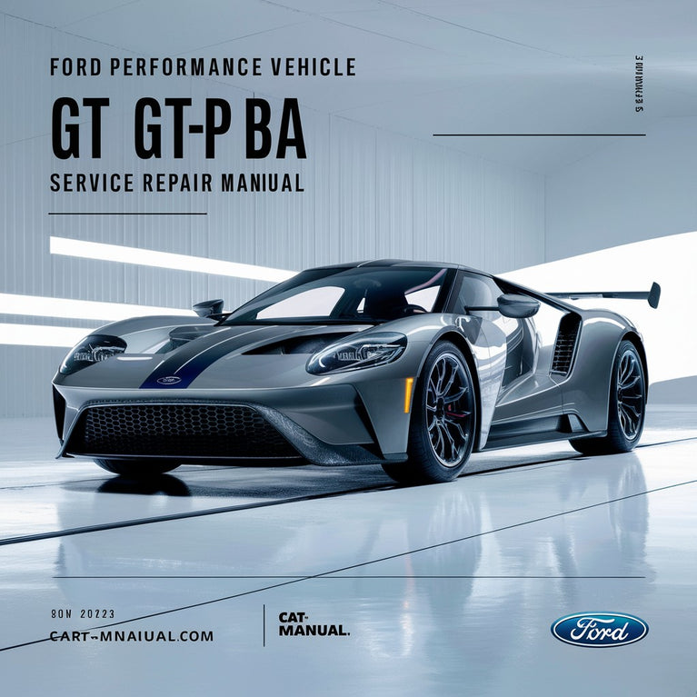 Ford Performance VEHICLE GT GT-P BA BF Service Repair Manual