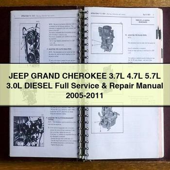 Jeep Grand CHEROKEE 3.7L 4.7L 5.7L 3.0L Diesel Full Service & Repair Manual 2005-2011