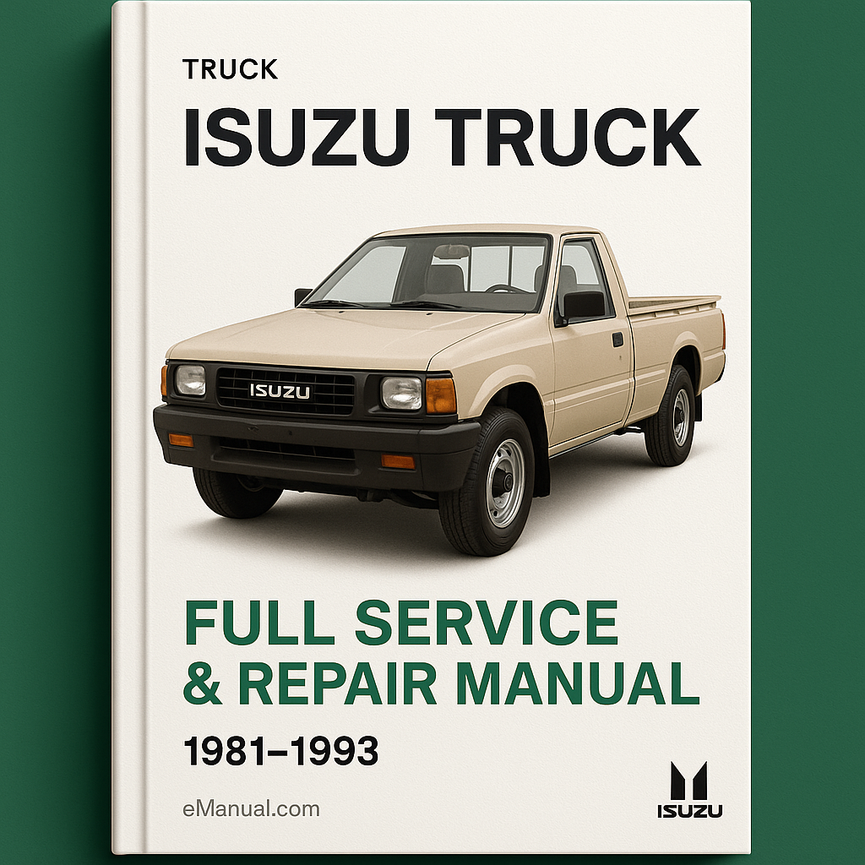 ISUZU Truck Full Service & Repair Manual 1981-1993