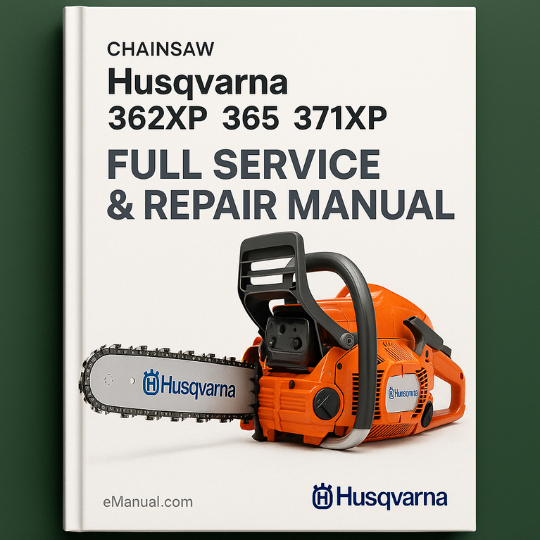 HUSQVARNA CHAINSAW 362XP 365 371XP Full Service & Repair Manual