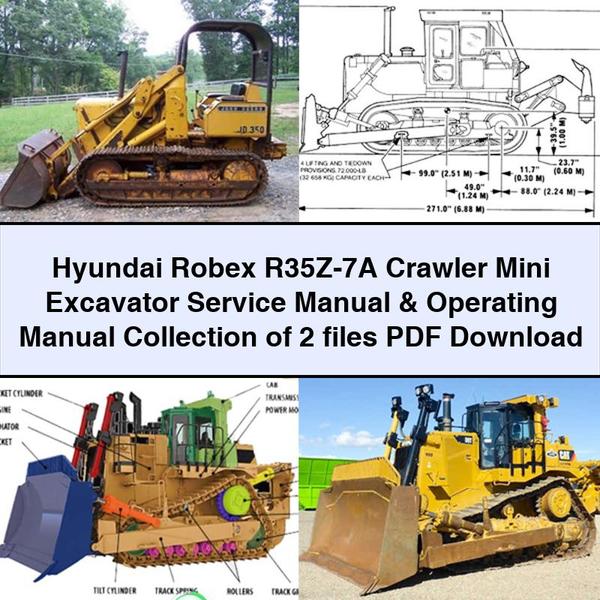 Hyundai Robex R35Z-7A Crawler Mini Excavator Service Repair Manual & Operating Manual Collection of 2 files