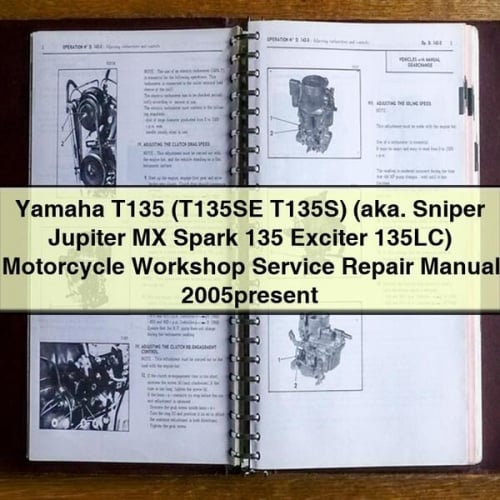 Yamaha T135 (T135SE T135S) (auch bekannt als Sniper Jupiter MX Spark 135 Exciter 135LC) Motorrad-Werkstatt-Service-Reparaturhandbuch 2005–heute PDF-Download